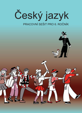 Český jazyk pro 6. ročník – pracovní sešit