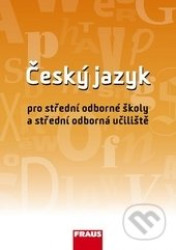 Český jazyk pro SOŠ a SOU - Učebnice