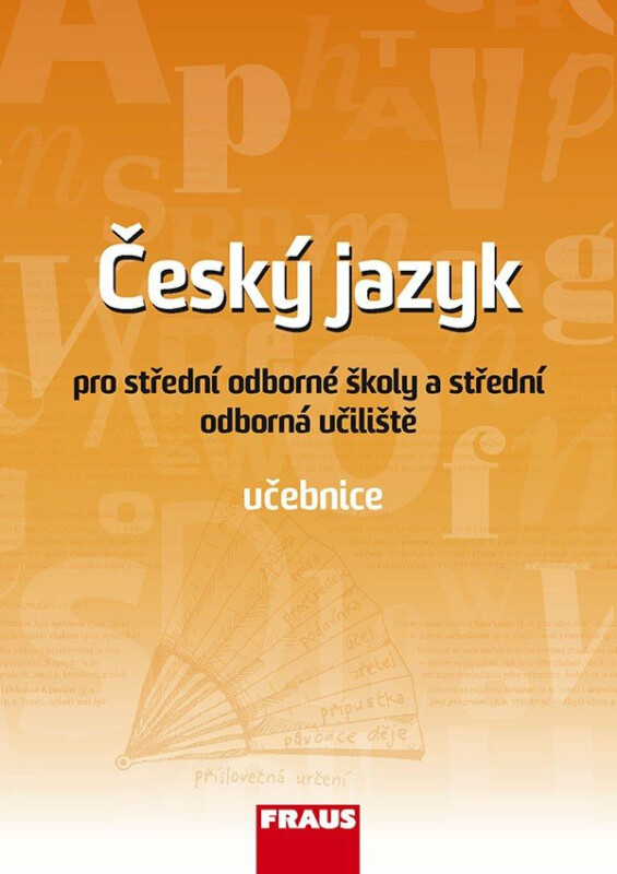 Český jazyk pro SOŠ a SOU - Učebnice - kolektiv autorů, Ivo Martinec