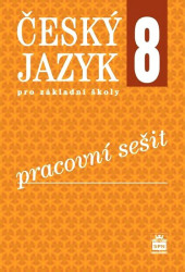 Český jazyk 8 pro základní školy - Pracovní sešit