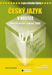 Český jazyk v kostce pro střední školy (Aktualizované vydání 2009)