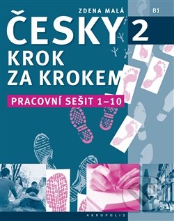 Česky krok za krokem 2 (Pracovní sešit: 1–10)