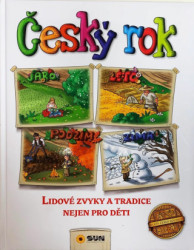 Český rok (Lidové zvyky a tradice nejen pro děti) - kniha z kategorie Naučné knihy
