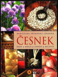Česnek (Rady, krása, zdraví, recepty) - kniha z kategorie Odborné a naučné