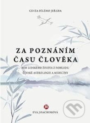 Cesta bílého jeřába II.: Za poznáním času člověka