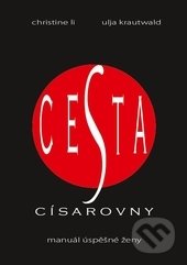Cesta císařovny (Manuál úspěšné ženy)