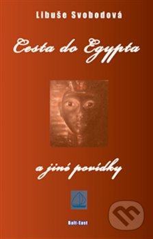 Cesta do Egypta a jiné povídky