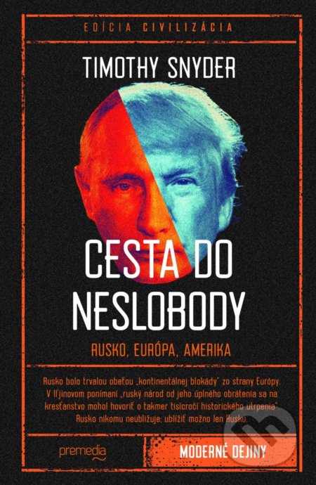 Cesta do neslobody (Rusko, Európa, Amerika)