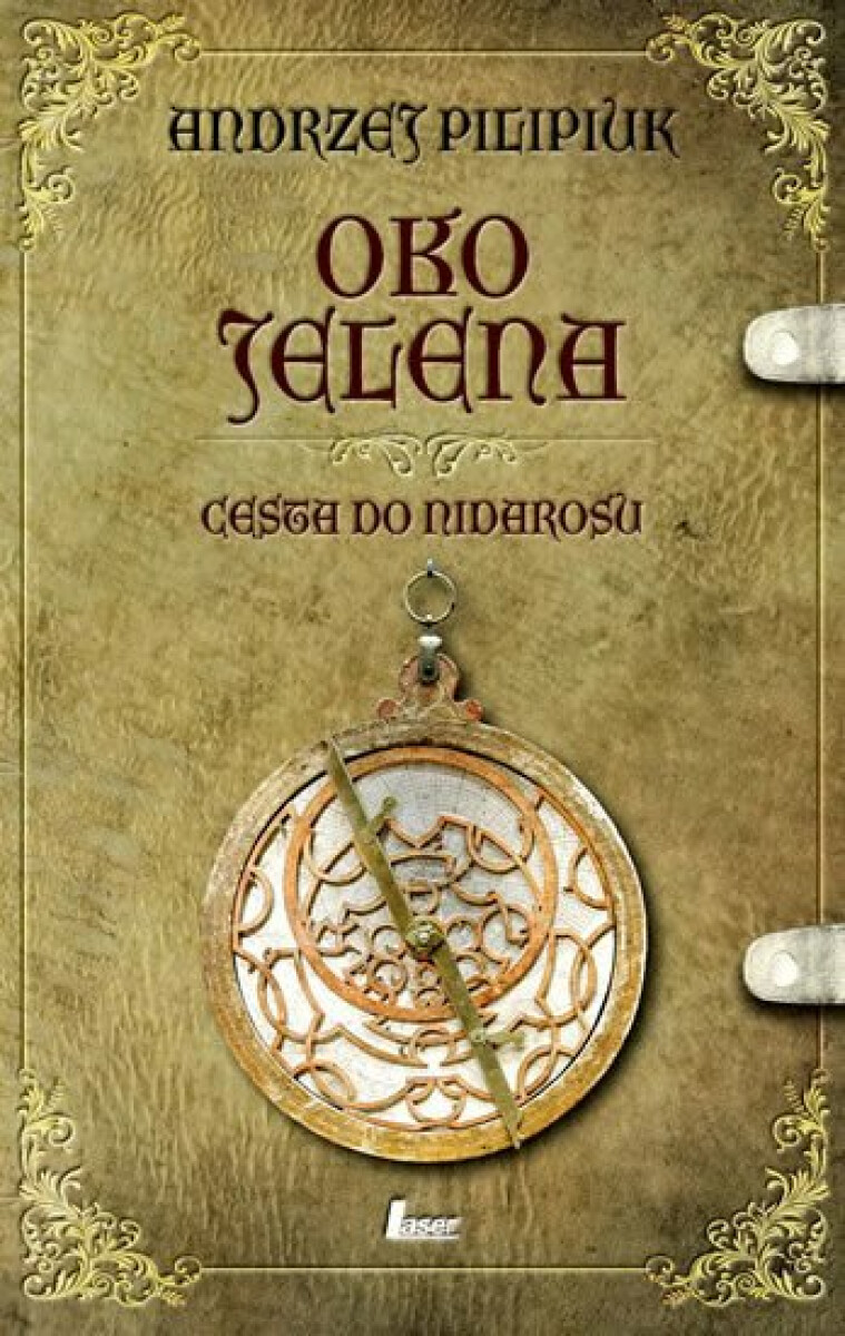 Cesta do Nidarosu - Oko jelena 1 - Andrzej Pilipiuk