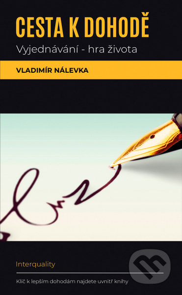Cesta k dohodě (Vyjednávání - hra života)