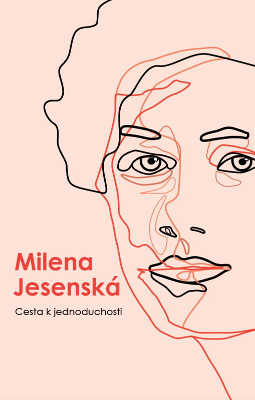 Cesta k jednoduchosti - Milena Jesenská