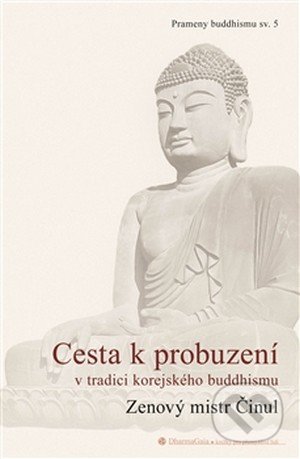 Cesta k probuzení v tradici korejského buddhismu