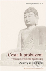Cesta k probuzení v tradici korejského buddhismu