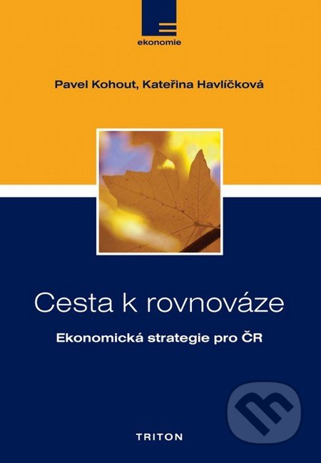Cesta k rovnováze (Ekonomická strategie pro ČR)