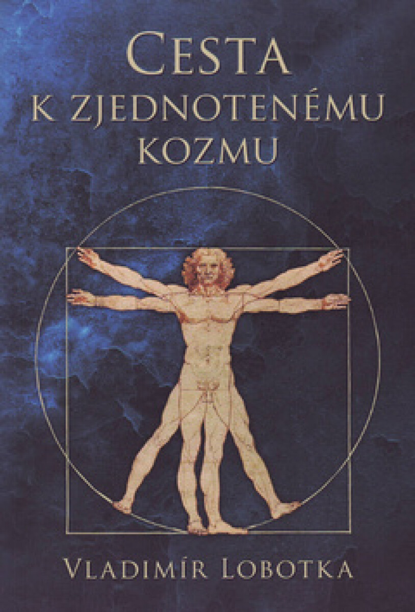 Cesta k zjednotenému kozmu - Vladimír Lobotka