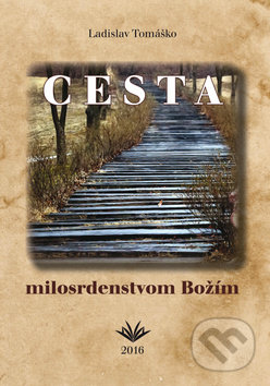 Cesta milosrdenstvom Božím