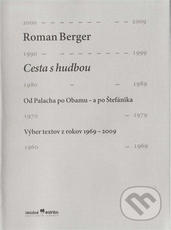 Cesta s hudbou (Od Palacha po Obamu