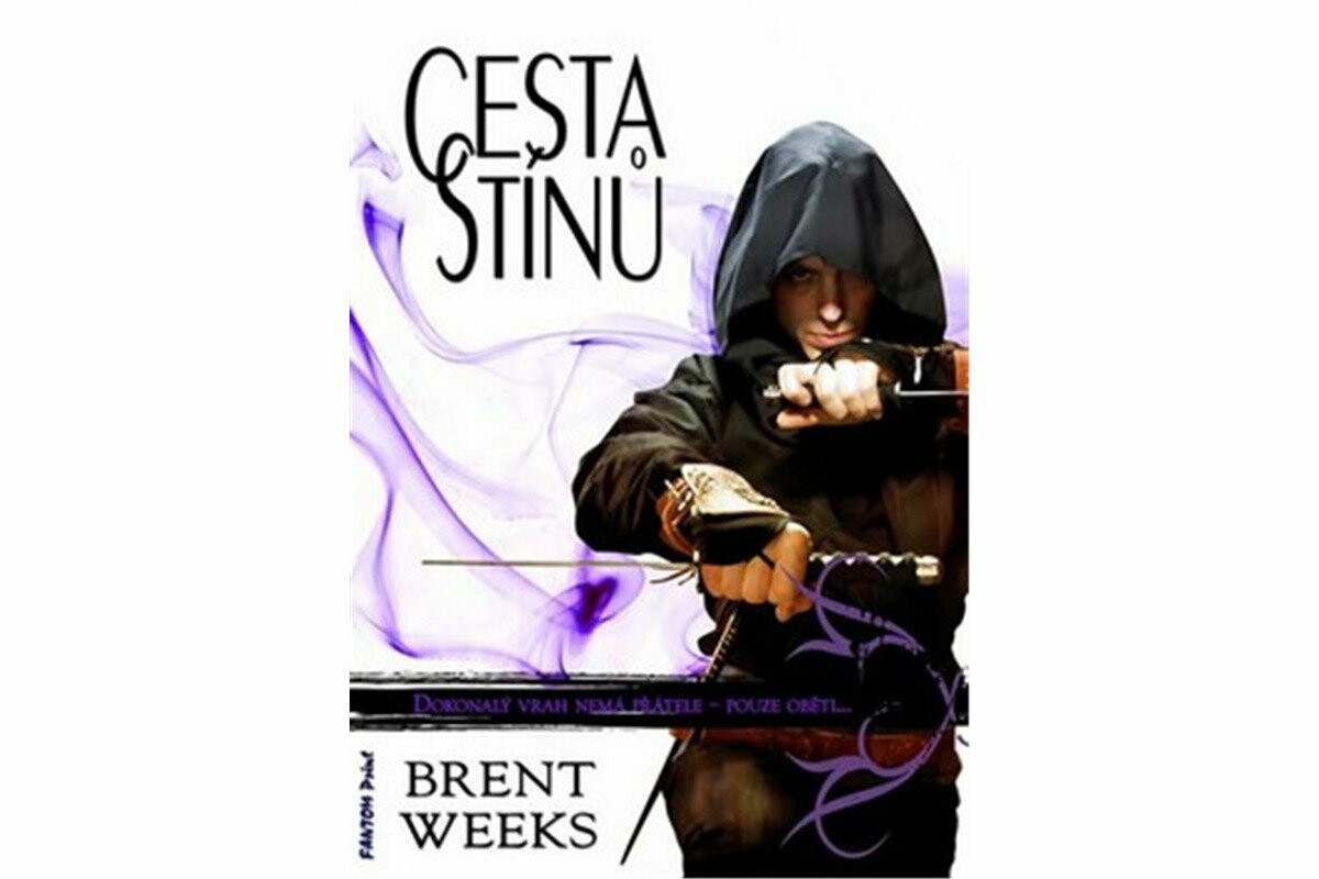 Cesta stínů - Brent Weeks