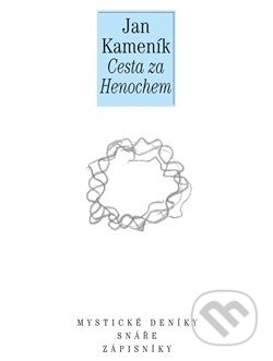 Cesta za Henochem (Deníky a sny I.)