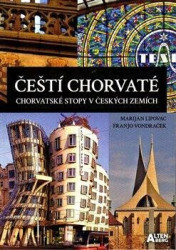 Čeští Chorvaté – chorvatské stopy v českých zemích - kniha z kategorie Historie