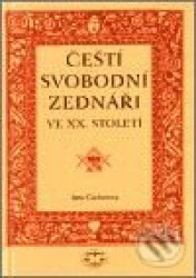 Čeští svobodní zednáři ve XX. století