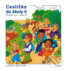 Cestička do školy II (Prvouka pro 1. ročník ZŠ)