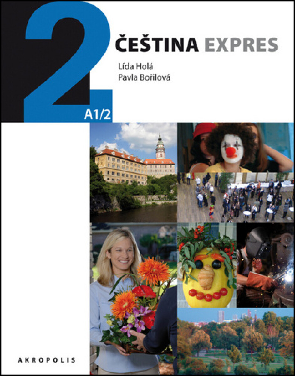 Čeština expres 2 (A1/2) - anglicky + CD - Lída Holá, Pavla Bořilová