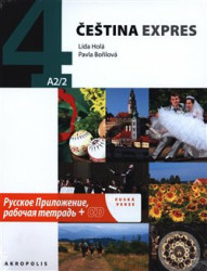 Čeština expres 4 (A2/2) - rusky - Lída Holá, Pavla Bořilová