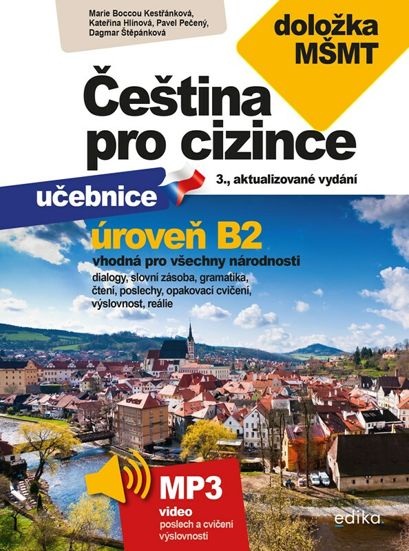 Čeština pro cizince B2 - Marie Boccou-Kestřánková, Pavel Pečený, Dagmar Štěpánková, Kateřina Upton