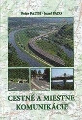 Cestné a miestne komunikácie
