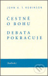 Čestně o bohu. Debata pokračuje