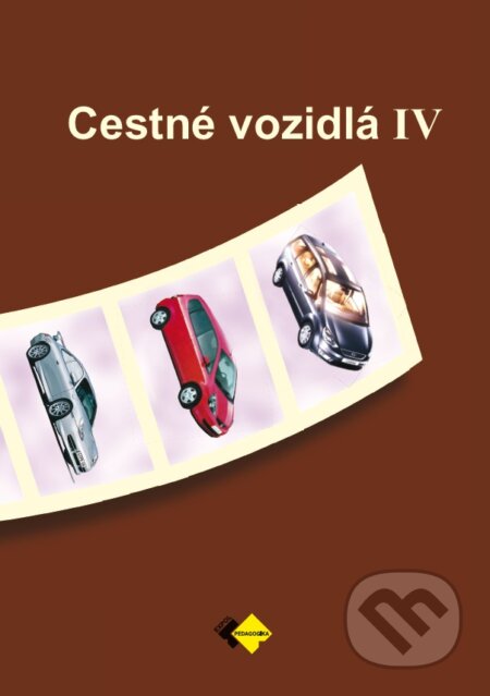 Cestné vozidlá IV (pre 4. ročník)