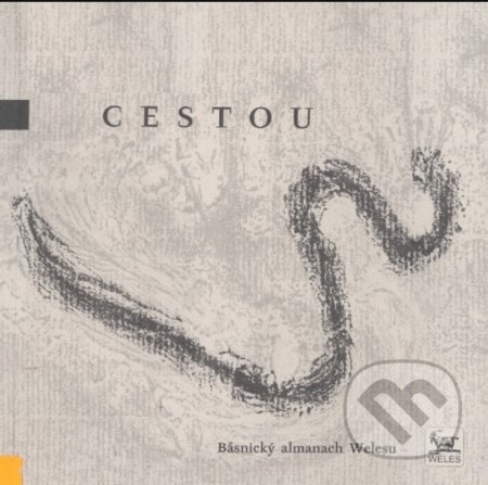 Cestou (Básnický almanach Welesu)