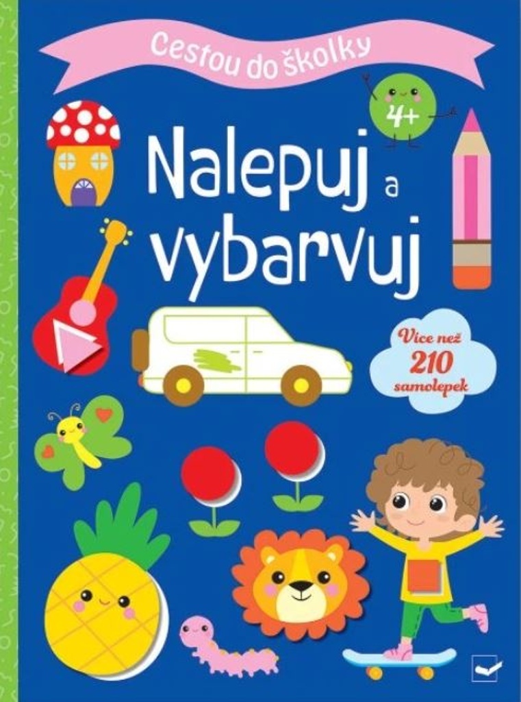 Cestou do školky Nalepuj a vybarvuj (4+)