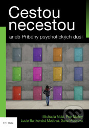 Cestou necestou (aneb Příběhy psychotických duší)