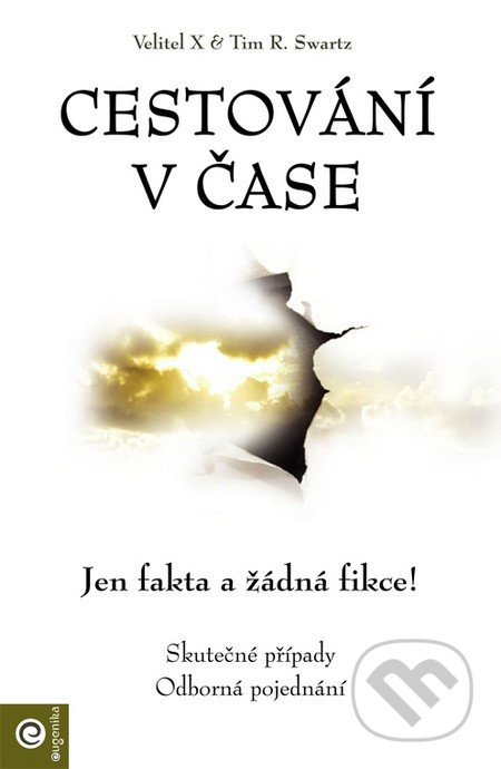 Cestování v čase (Jen fakta a žádná fikce!)