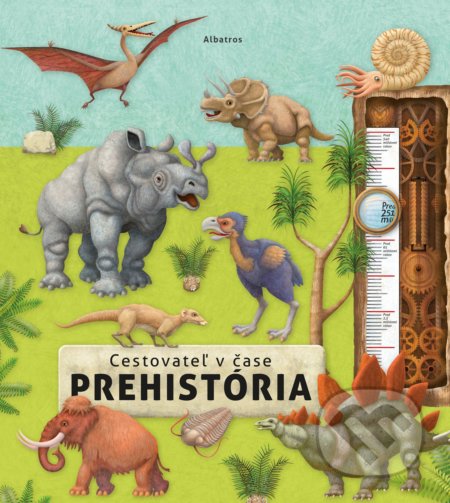 Cestovateľ v čase: Prehistória