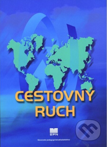 Cestovný ruch (pre hotelové a obchodné akadémie)