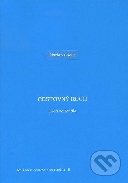 Cestovný ruch (Úvod do štúdia)