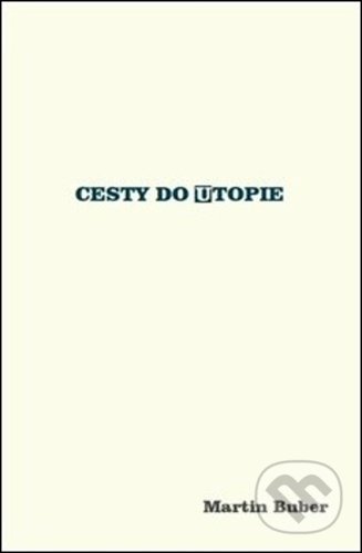 Cesty do utopie