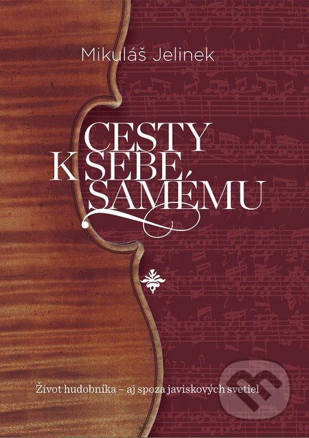 Cesty k sebe samému (Život hudobníka