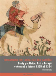 Cesty vykonané po Africe, Asii a Evropě v letech 1325–1354 - kniha z kategorie Historie