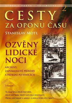Cesty za oponu času 2 (Ozvěny lidické noci)