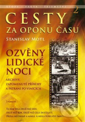 Cesty za oponu času 2 (Ozvěny lidické noci)