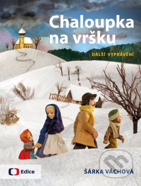 Chaloupka na vršku 3 (Další vyprávění)