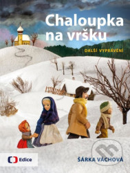 Chaloupka na vršku 3 (Další vyprávění)