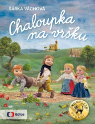 Chaloupka na vršku (Kompletní vydání)