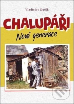 Chalupáři (Nová generace)