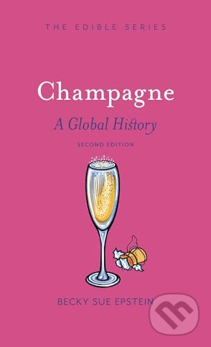 Champagne (A Global History, Second Edition)