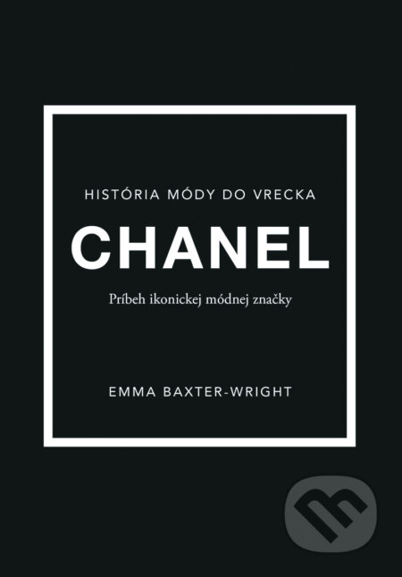 Chanel (Príbeh ikonickej módnej značky)